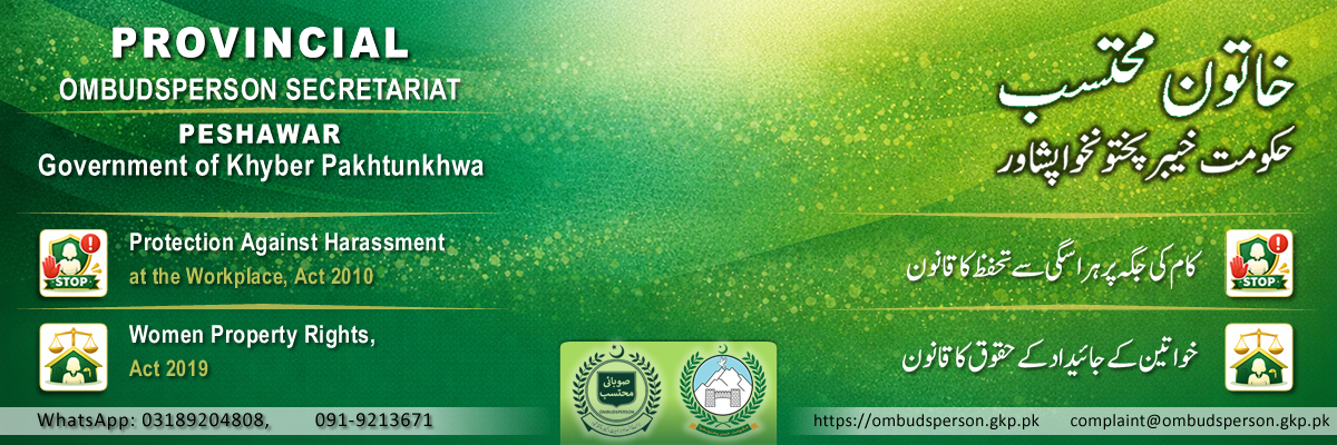 Provincial Ombudsperson Secretariat Peshawar - Protection Against Harassment at Workplace, Women Property Rights